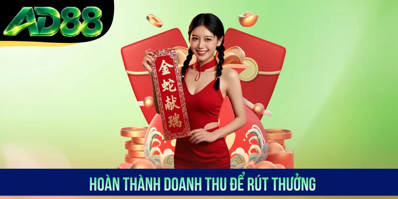 Hoàn thành doanh thu để rút thưởng
